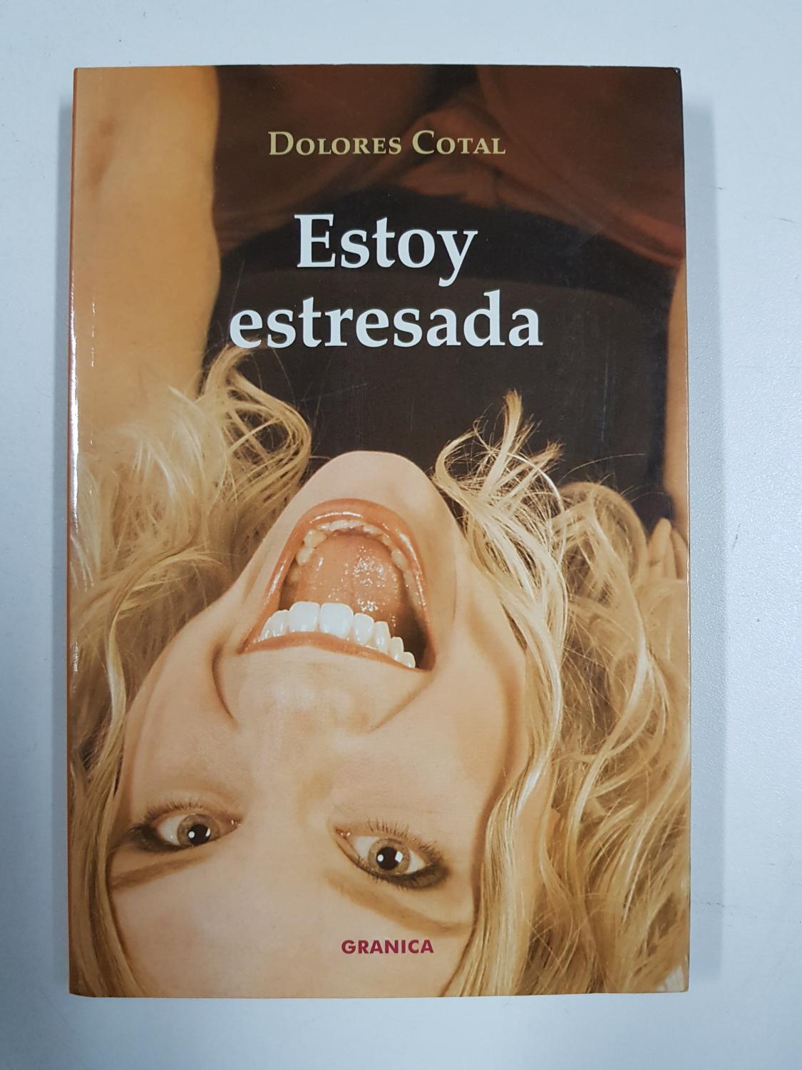 Estoy estresada - Dolores Cotal