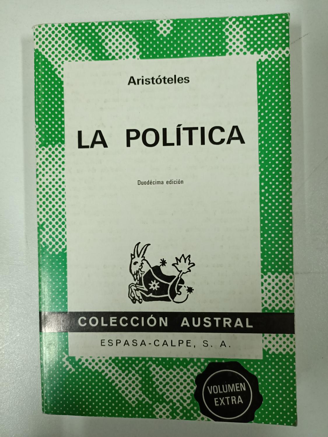 LA POLÍTICA. 16ª ed. Trad. Patricio de Azcárate.