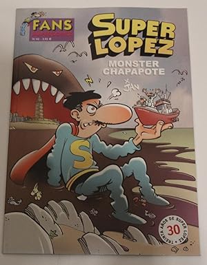 Super Lopez, Monster Chapapote