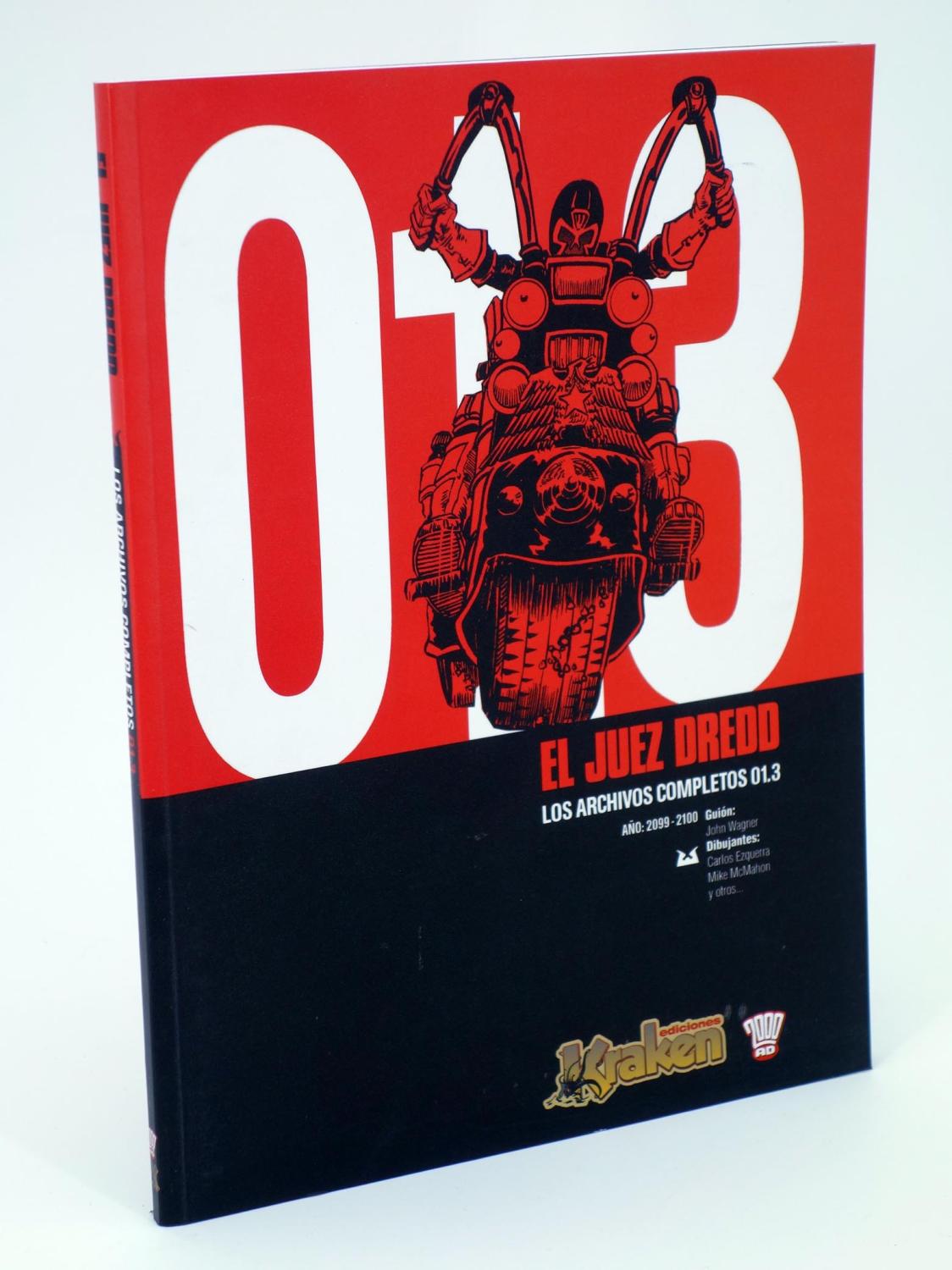 JUEZ DREDD LOS ARCHIVOS COMPLETOS 01.3. (John Wagner) Kraken, 2007. OFRT antes 10,99E - John Wagner