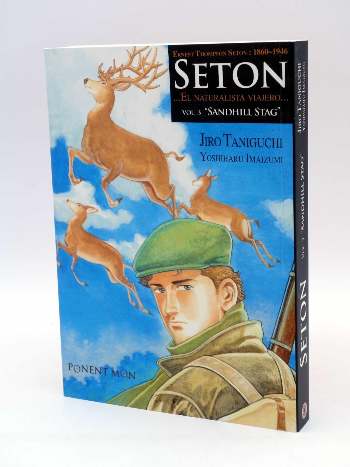 SETON EL NATURALISTA VIAJERO VOL. 3. SANDHILL STAG (Taniguchi / Imaizumi), 2007. OFRT antes 18,5E - Taniguchi / Imaizumi