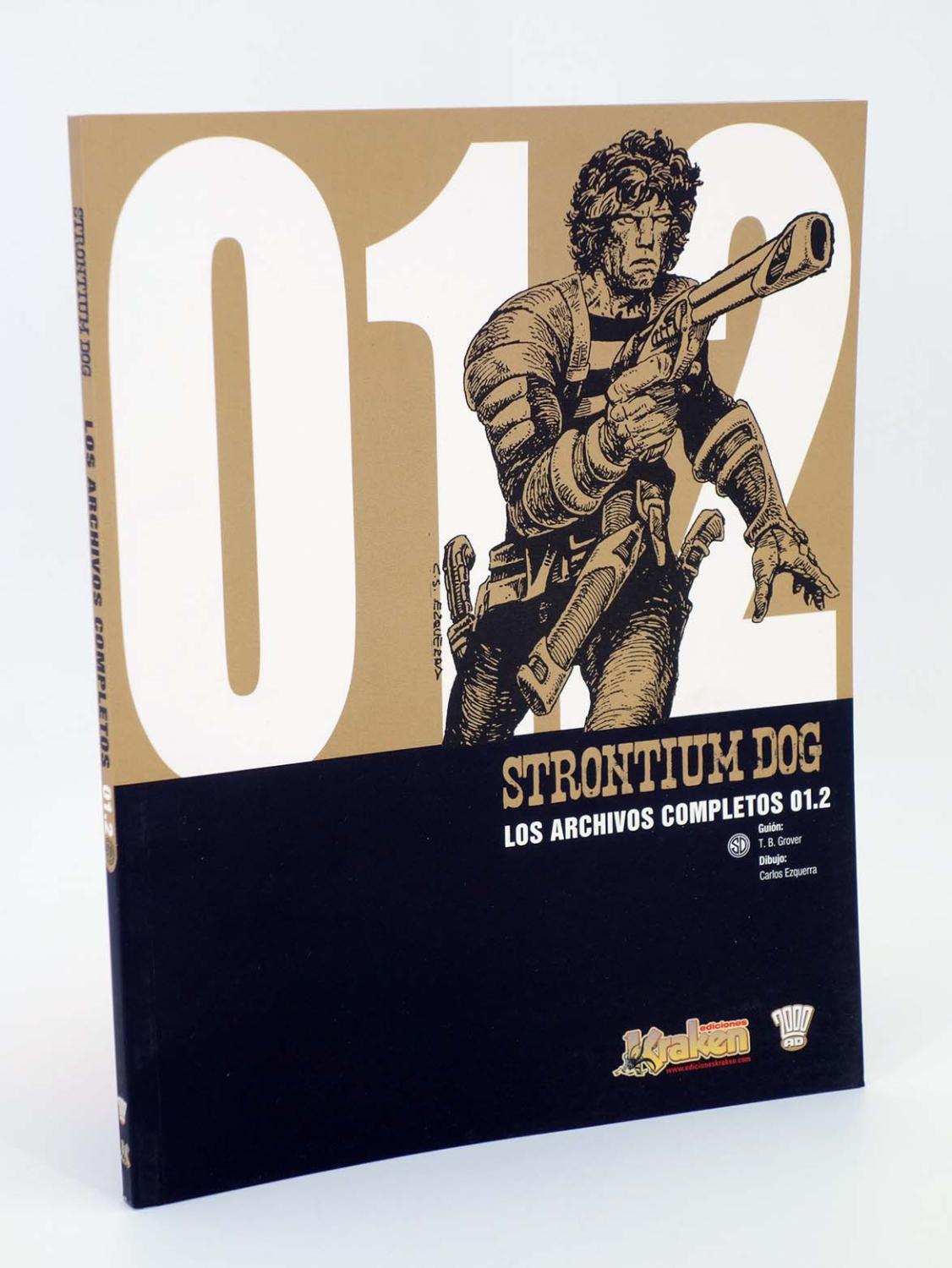 STRONTIUM DOG 01.2. LOS ARCHIVOS COMPLETOS (Grant, Wagner, Gibson, etc) Kraken, 2009 - Grant, Wagner, Gibson, etc