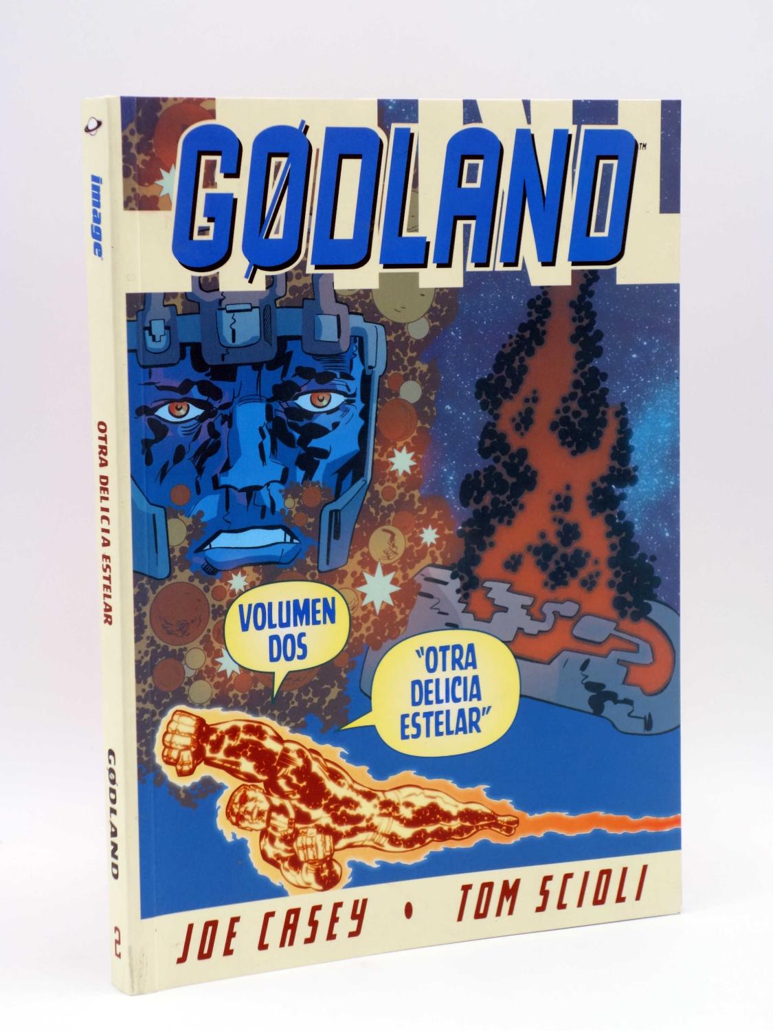 GODLAND VOLUMEN 2. OTRA DELICIA ESTELAR (Joe Casey / Tom Scioli) Saturno, 2008. OFRT antes 14,95E - Joe Casey / Tom Scioli