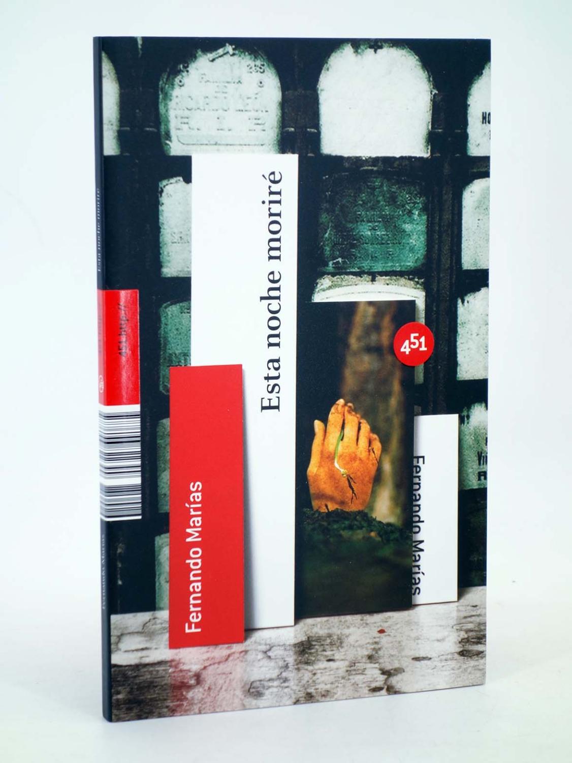 http:// ESTA NOCHE MORIRÉ (Fernando Marías) 451, 2008. OFRT antes 14,5E - Fernando Marías