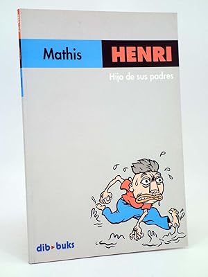 HENRI, HIJO DE SUS PADRES (Mathis) Dibbuks, 2006. OFRT antes 10E