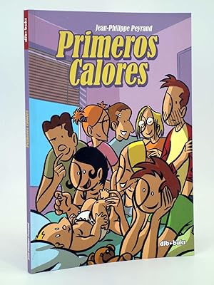 PRIMEROS CALORES (Jean Philippe Peyraud) Dibbuks, 2009. OFRT antes 12E