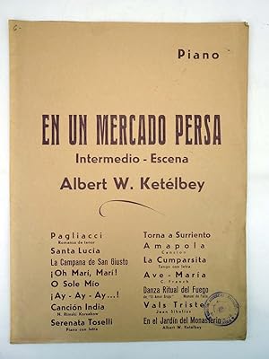 EN UN MERCADO PERSA INTERMEDIO ESCENA. PIANO (Albert W. Ketelbey), S/F