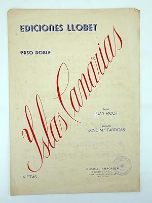 ISLAS CANARIAS. PASODOBLE (Juan Picot / J.Mª Tarridas) Llobet, s/f