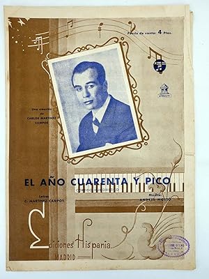 EL AÑO CUARENTA Y PICO CORRIDO HUMORÍSTICO (Martínez Campos / Andrés Moltó) Hispania, s/f