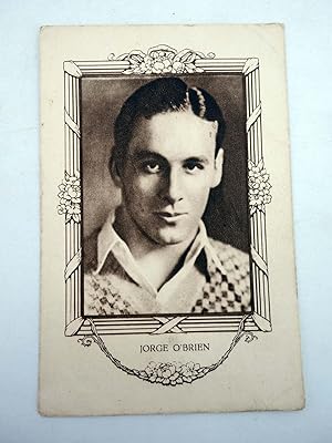 FOTOCROMO ACTRICES Y ACTORES SERIE C N.º 9. JORGE O?BRIEN (No acreditado) Perfumería Grau, 1930