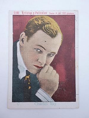 CINE ARTISTAS Y PELÍCULAS SERIE A N.º 17. CHARLES RAY (No acreditado) The Elixir Pujol, 1930