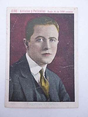 CINE ARTISTAS Y PELÍCULAS SERIE A N.º 66. EUGENIO O?BRIEN (No acreditado) The Elixir Pujol, 1930