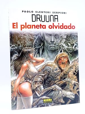 DRUUNA 7. EL PLANETA OLVIDADO (Paolo Eleuteri Serpieri) Norma, 2002. OFRT antes 10E