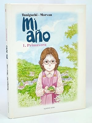 MI AÑO 1. PRIMAVERA (Jiro Taniguchi / Morvan) Ponent Mon, 2009. OFRT antes 16E