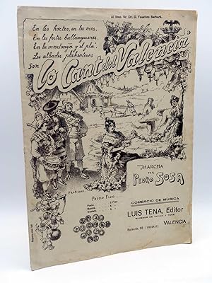 PARTITURA LO CANT DEL VALENCIÁ (Marcha por Pedro Sosa) Luís Tena, 1929