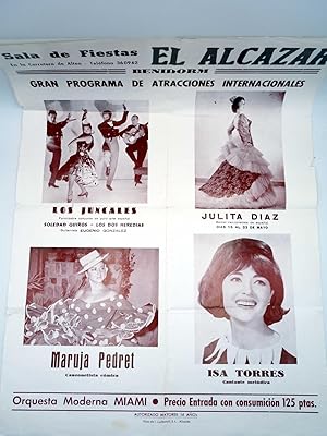 CARTEL SALA DE FIESTAS EL ALCÁZAR, BENIDORM. DOLORES VARGAS, MARUJA PEDRET. JULIO 1965, 1965