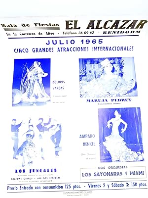 CARTEL SALA DE FIESTAS EL ALCÁZAR, BENIDORM. LOS JUNCALES, JULITA DÍAZ, MAUJA PEDRET, 1965