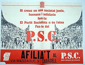 CARTEL ELECTORAL AFILIA'T AL PSC PARTIT SOCIALISTA DE CATALUNYA 55,5X43 CM TRANSICIÓN ESPAÑOLA, 1977