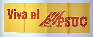 CARTEL ELECTORAL VIVA EL PSUC. PARTIDO SOCIALISTA UNIFICADO DE CATALUNYA 100X34 CM. TRANSICIÓN, 1977