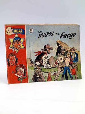 COLECCIÃ“N AUDAZ 40. LA MARCA DE FUEGO (Roy D&#39;Amy) Hispano Americana, 1949. ORIGINAL: Roy D'Amy