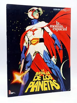 COMPLETATÚ COMPLETA TÚ LA BATALLA DE LOS PLANETAS 1. LA MOMIA ESPACIAL. Fher, 1980. COMPLETO