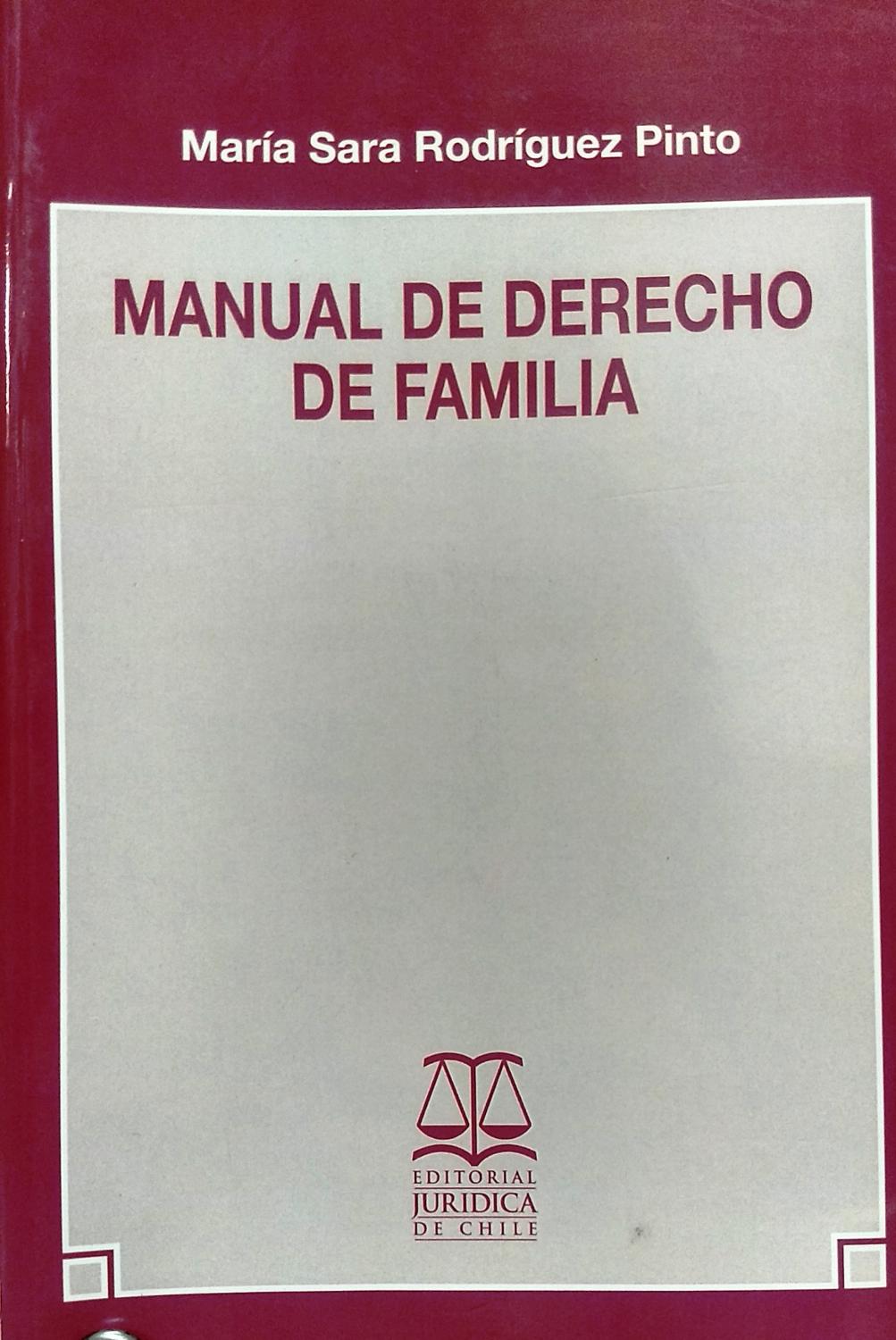 Manual De Derecho De Familia By Rodr 237 Guez Pinto Mar 237 A Sara Jur 237 Dica De Chile Santiago De