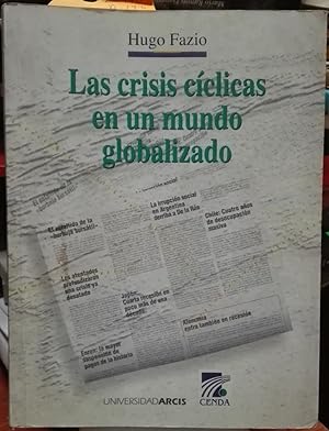 Las crisis cíclicas en un mundo globalizado