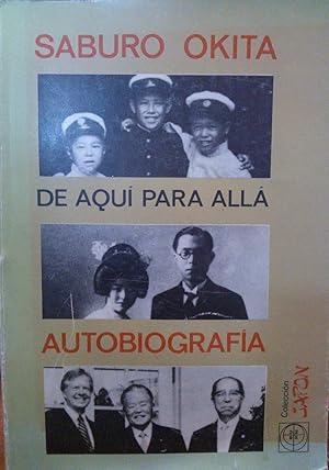 De aquí para allá. Autobiografía