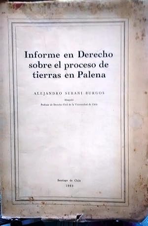 Informe en Derecho sobre el proceso de tierras en Palena