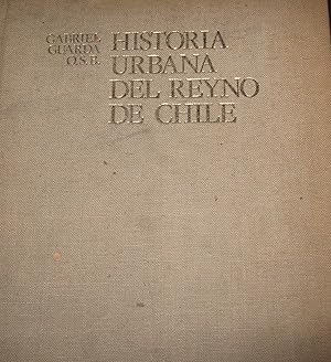 Resultado de imagen para Gabriel Guarda, Historia urbana del Reino de Chile