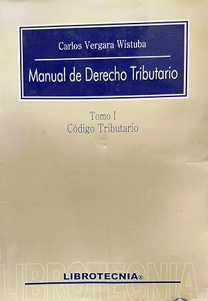 Manual de Derecho Tributario. 3 Tomos