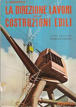 LA DIREZIONE LAVORI NELLE COSTRUZIONI EDILI