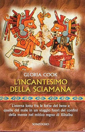 L'INCANTESIMO DELLA SCIAMANA