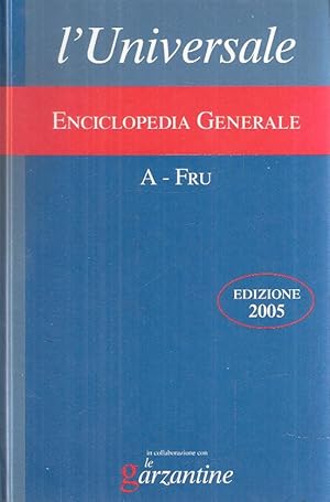 L'UNIVERSALE - ENCICLOPEDIA GENERALE - A-FRU