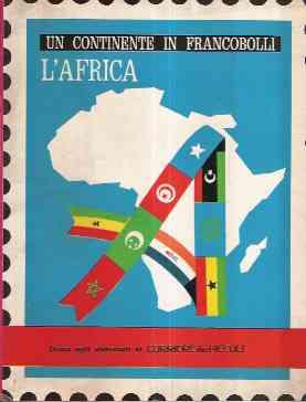 UN CONTINENTE IN FRANCOBOLLI - L'AFRICA