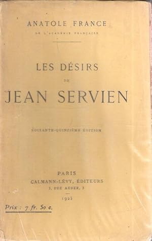 LES DESIRS DE JEAN SERVIEN