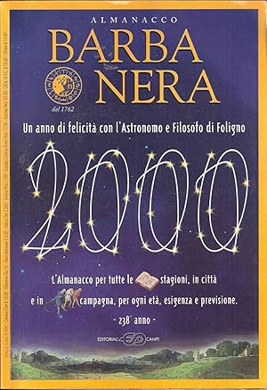 ALMANACCO BARBANERA 2000 - UN ANNO DI FELICITA' CON L'ASTRONOMO E IL FILOSOFO DI FOLIGNO