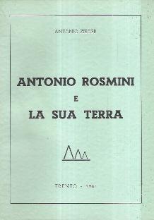 ANTONIO ROSMINI E LA SUA TERRA