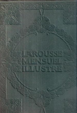 LAROUSSE MENSUEL ILLUSTRE' REVUE ENCYCLOPEDIQUE UNIVERSELLE