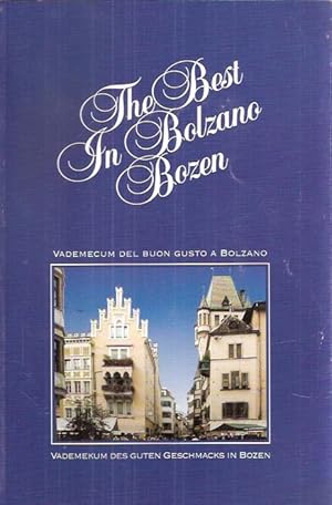 THE BEST IN BOLZANO BOZEN VADEMECUM DEL BUONGUSTO A BOLZANO