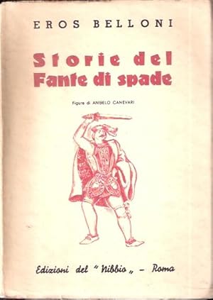 STORIE DEL FANTE DI SPADE - CON FIDURE DI ANGELO CARNEVARI