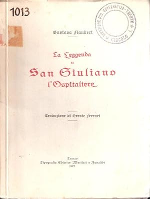 LA LEGGENDA DI SAN GIULIANO L'OSPITALIERE