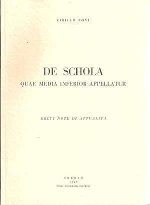 DE SCHOLA QUAE MEDIA INFERIOR APPELLATUR