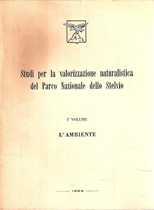 STUDI PER LA VALORIZZAZIONE NATURALISTICA DEL PARCO NAZIONALE DELLO STELVIO