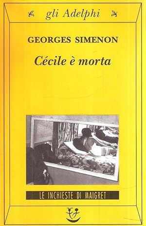 CECILE E' MORTA