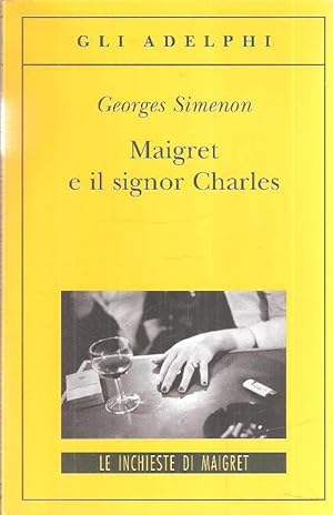 MAIGRET E IL SIGNOR CHARLES
