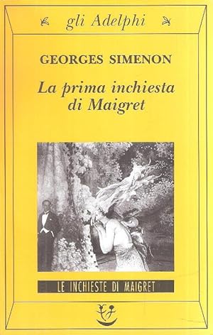 LA PRIMA INCHIESTA DI MAIGRET