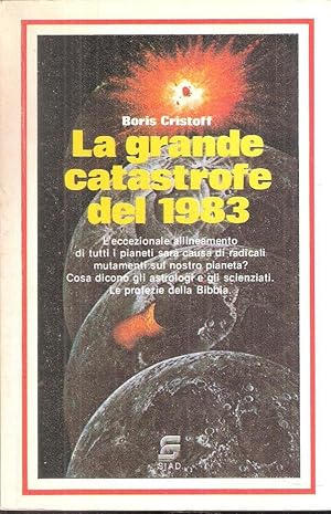 LA GRANDE CATASTROFE DEL 1983