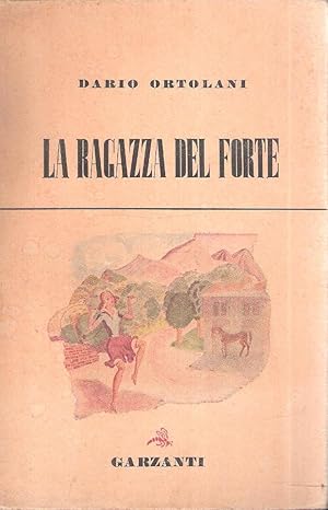 LA RAGAZZA DEL FORTE