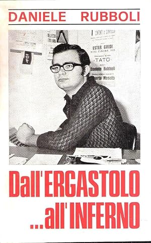 DALL'ERGASTOLO. ALL'INFERNO